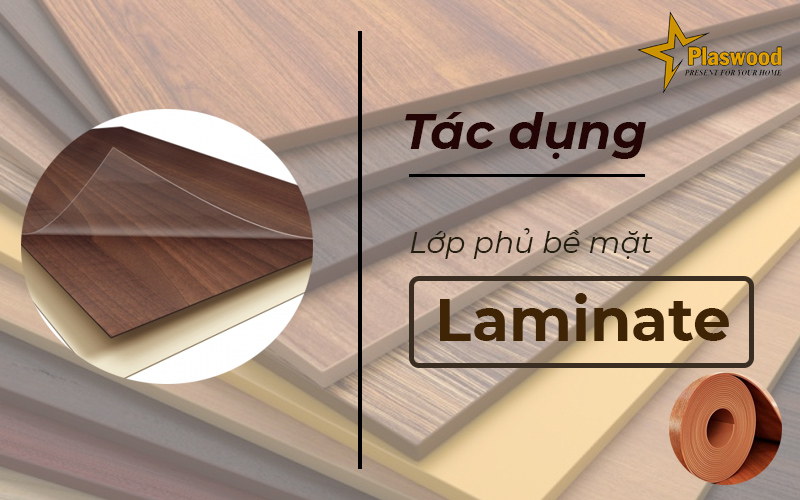 Tác dung của lớp phủ bề mặt laminate