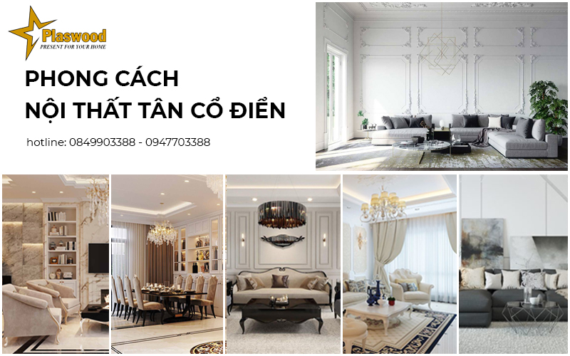 Phong cách nội thất tân cổ điển là gì?